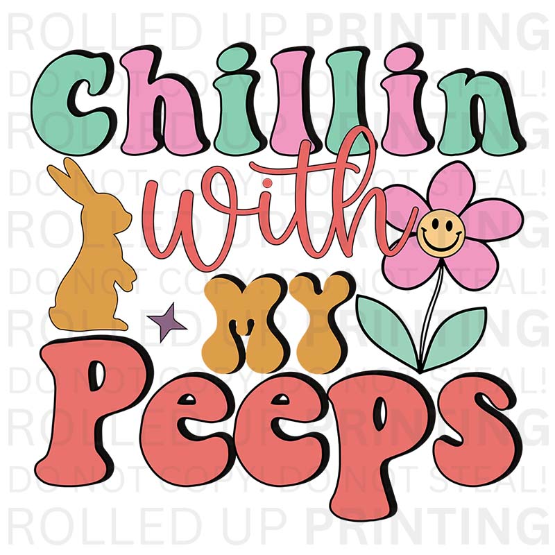 Chilling with My Peeps UV DTF Sticker: Perfect for Easter Fun - Rolled Up Printing