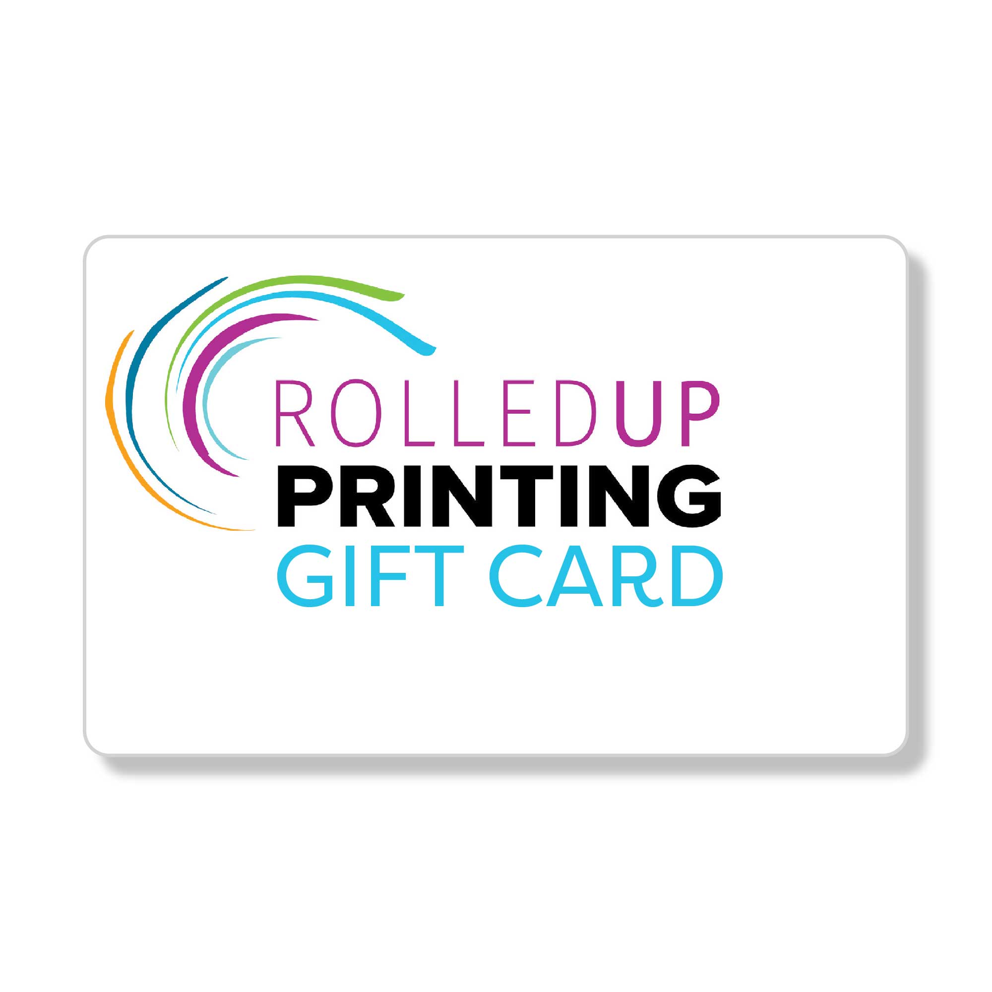 Gift Cards: Perfect for Any Occasion and Easy to Use - Rolled Up Printing