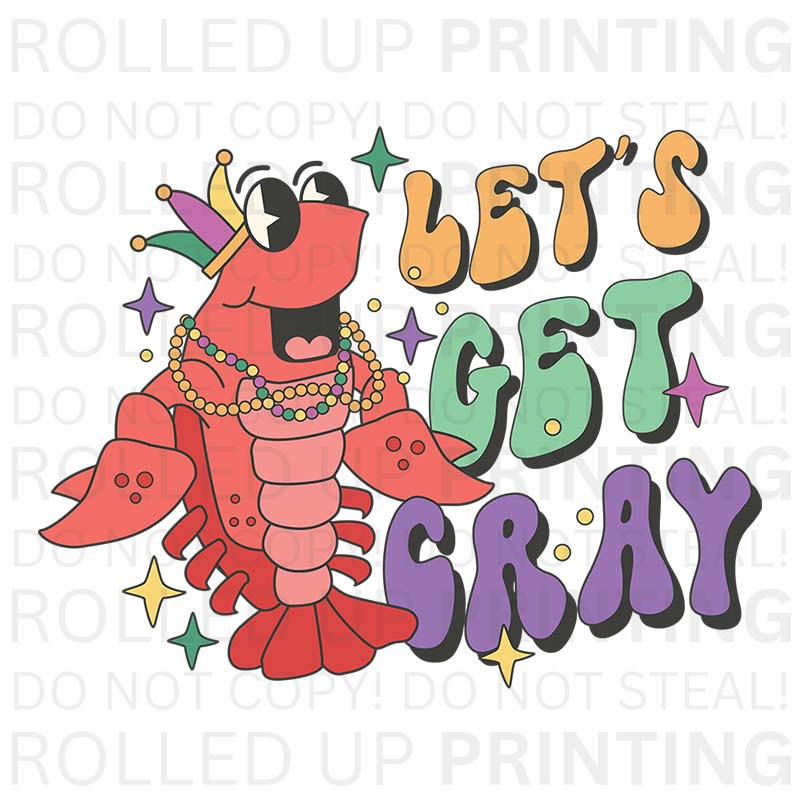 Let's Get Cray UV DTF Sticker: Colorful and Playful Design - Rolled Up Printing