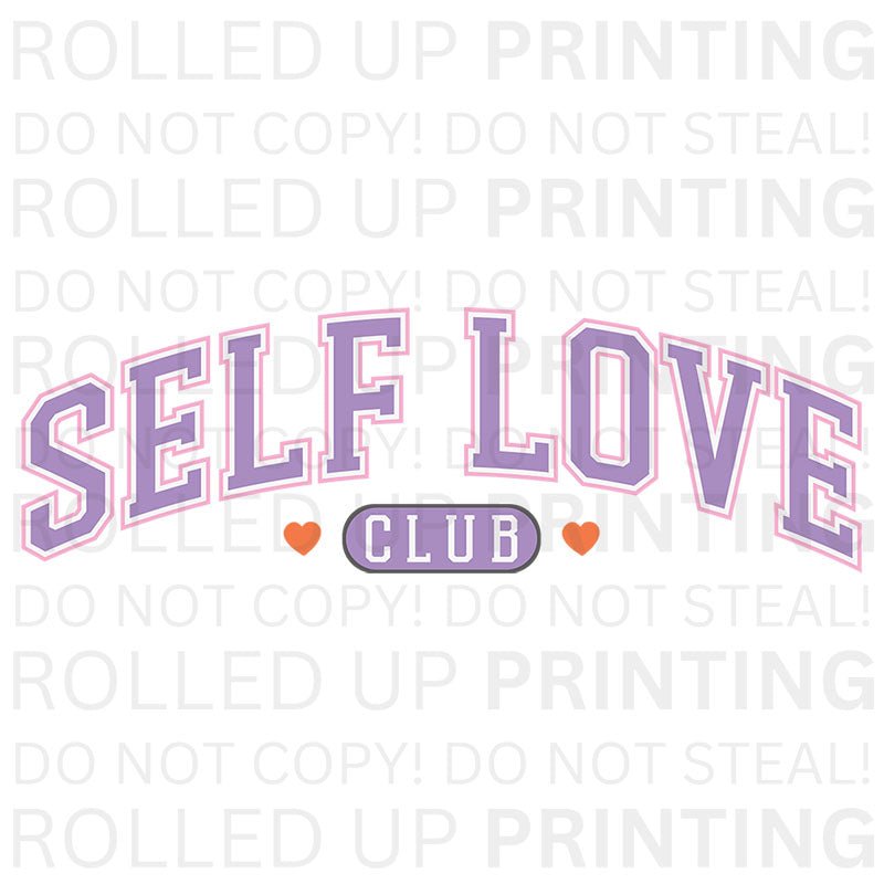 Self Love UV DTF Sticker: Celebrate You and Your Journey - Rolled Up Printing